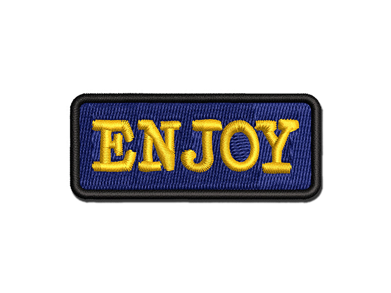 Enjoy Fun Text Multi-Color Embroidered Iron-On or Hook & Loop Patch Applique