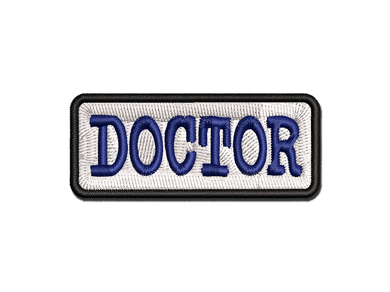 Doctor Text Multi-Color Embroidered Iron-On or Hook & Loop Patch Applique