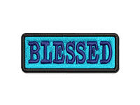 Blessed Text Multi-Color Embroidered Iron-On or Hook & Loop Patch Applique