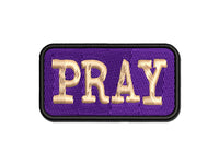 Pray Fun Text Multi-Color Embroidered Iron-On or Hook & Loop Patch Applique
