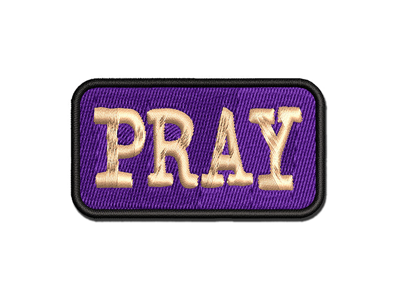 Pray Fun Text Multi-Color Embroidered Iron-On or Hook & Loop Patch Applique