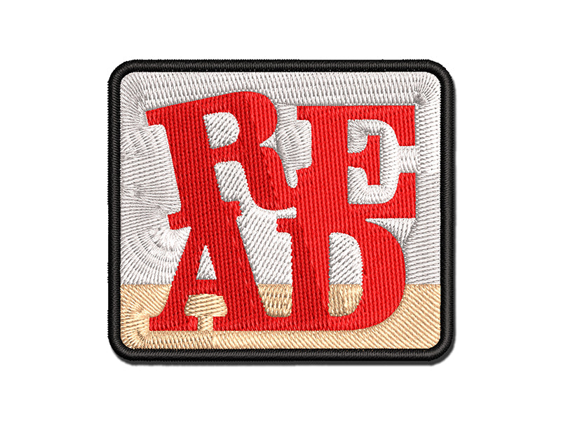 Read Stacked Text Multi-Color Embroidered Iron-On or Hook & Loop Patch Applique
