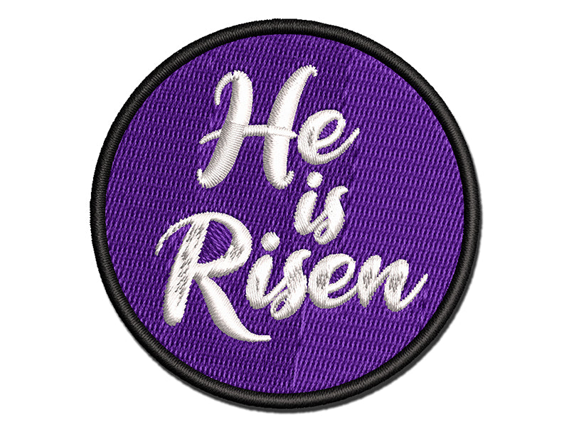 He is Risen Religious Easter Christian Multi-Color Embroidered Iron-On or Hook & Loop Patch Applique