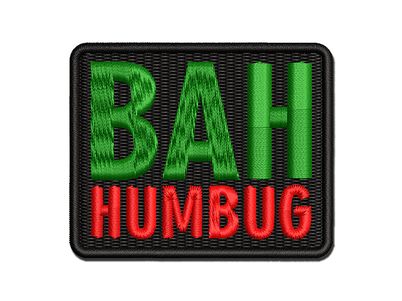 Bah Humbug Funny Christmas Greeting Multi-Color Embroidered Iron-On or Hook & Loop Patch Applique