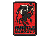 Krampus Knows If You've Been Naughty Christmas Multi-Color Embroidered Iron-On or Hook & Loop Patch Applique