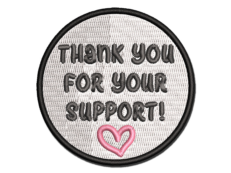 Thank You for Your Support Heart Multi-Color Embroidered Iron-On or Hook & Loop Patch Applique