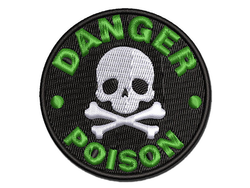 Danger Poison Skull and Cross Bones Multi-Color Embroidered Iron-On or Hook & Loop Patch Applique