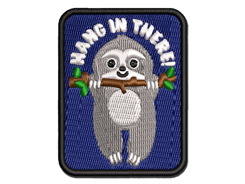 Hang in There Sweet Sloth Multi-Color Embroidered Iron-On or Hook & Loop Patch Applique