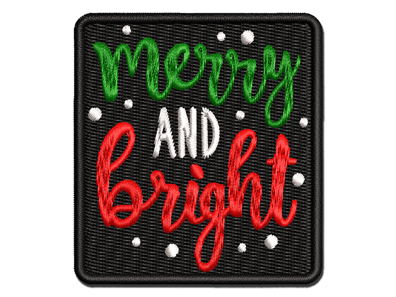Merry and Bright Christmas Multi-Color Embroidered Iron-On or Hook & Loop Patch Applique