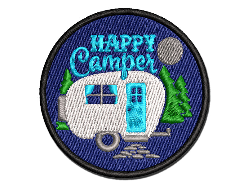 Happy Camper Trailer Camping Multi-Color Embroidered Iron-On or Hook & Loop Patch Applique