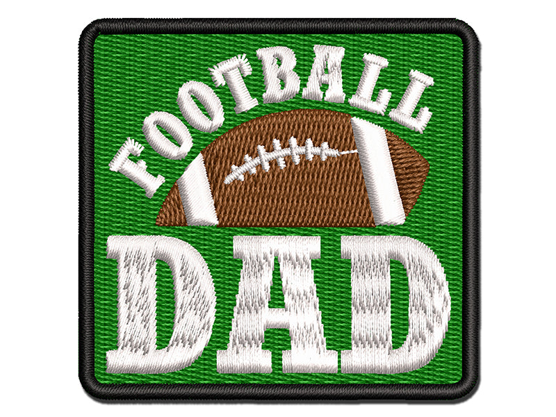 Football Dad Multi-Color Embroidered Iron-On or Hook & Loop Patch Applique