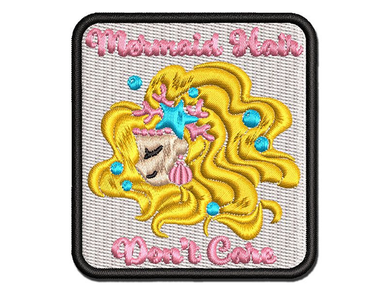 Mermaid Hair Don't Care Multi-Color Embroidered Iron-On or Hook & Loop Patch Applique