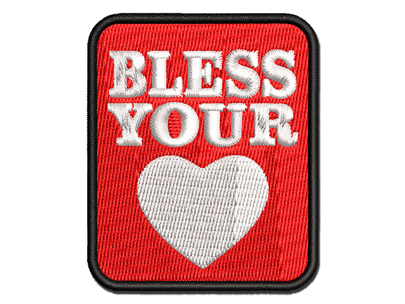Bless Your Heart Southern Multi-Color Embroidered Iron-On or Hook & Loop Patch Applique