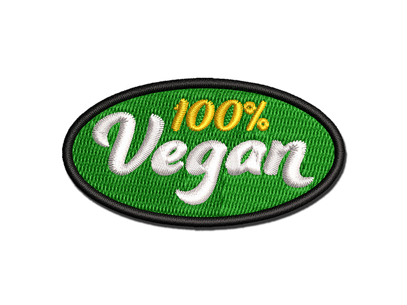 100 Percent Vegan Vegetarian Lifestyle Multi-Color Embroidered Iron-On or Hook & Loop Patch Applique