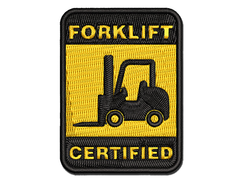 Forklift Certified Heavy Work Machine Operator Multi-Color Embroidered Iron-On or Hook & Loop Patch Applique