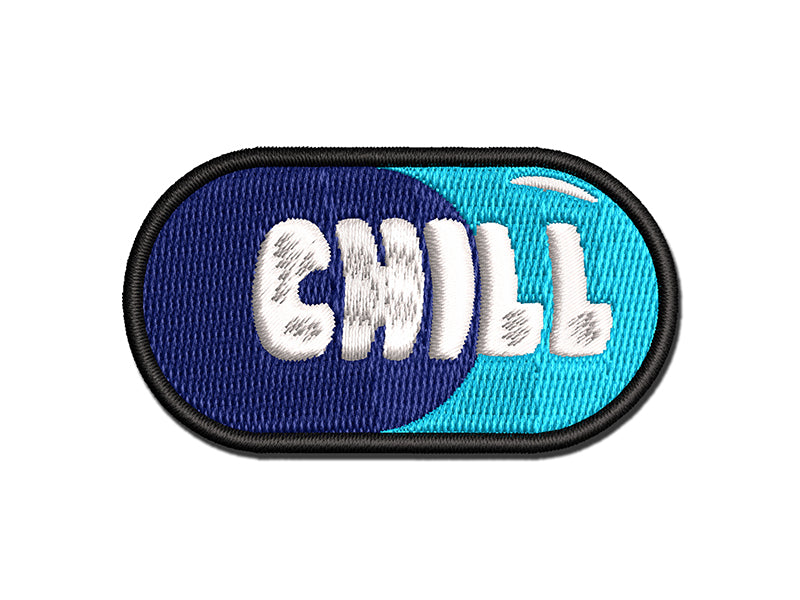 Chill Pill Funny Multi-Color Embroidered Iron-On or Hook & Loop Patch Applique
