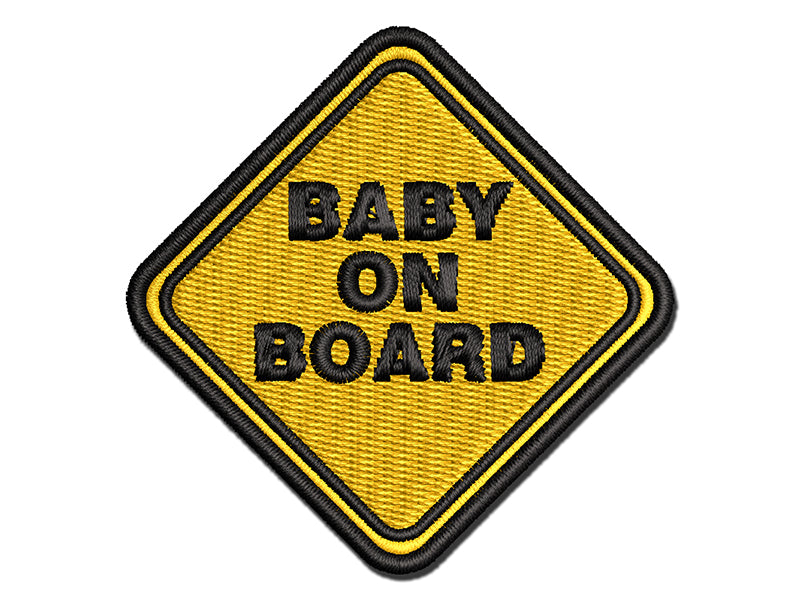 Baby On Board Pregnancy Sign Multi-Color Embroidered Iron-On or Hook & Loop Patch Applique