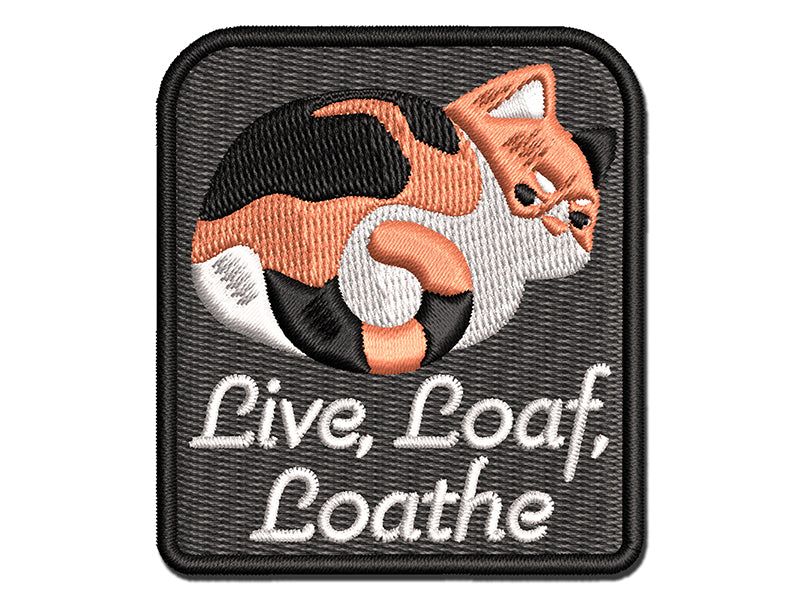 Live Loaf Loathe Funny Cat Grumpy Multi-Color Embroidered Iron-On or Hook & Loop Patch Applique