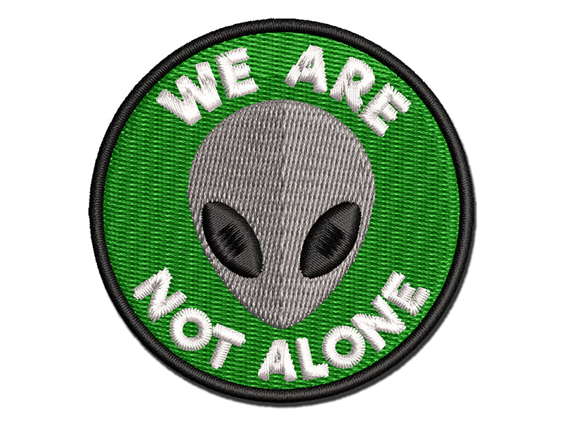 We Are Not Alone Gray Alien Head Multi-Color Embroidered Iron-On or Hook & Loop Patch Applique