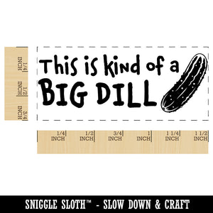 This is Kind of a Big Dill Deal Pickle Teacher Student School Self-Inking Portable Pocket Stamp 1-1/2" Ink Stamper