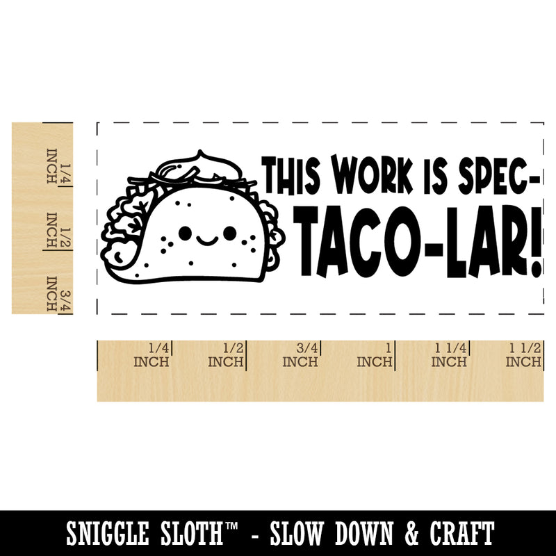 This Work is Spec-taco-lar Spectacular Teacher Student School Self-Inking Portable Pocket Stamp 1-1/2" Ink Stamper