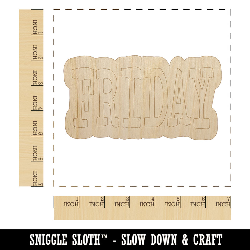 Friday Text Unfinished Wood Shape Piece Cutout for DIY Craft Projects
