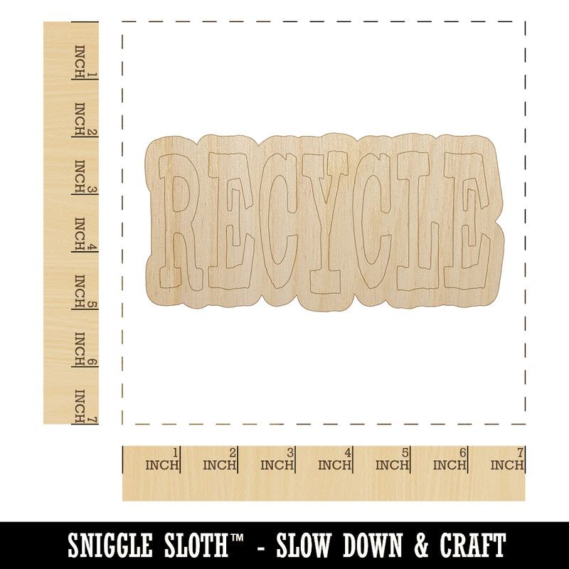 Recycle Fun Text Unfinished Wood Shape Piece Cutout for DIY Craft Projects
