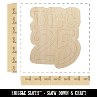 December 25 Christmas Stacked Unfinished Wood Shape Piece Cutout for DIY Craft Projects