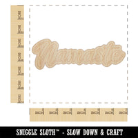 Namaste Script Font Unfinished Wood Shape Piece Cutout for DIY Craft Projects