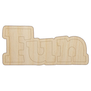 Fun Text Unfinished Wood Shape Piece Cutout for DIY Craft Projects