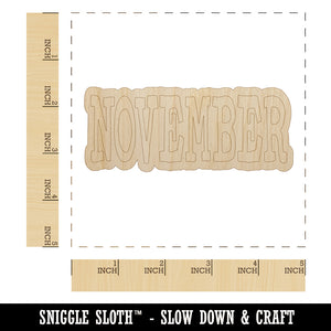 November Month Calendar Fun Text Unfinished Wood Shape Piece Cutout for DIY Craft Projects