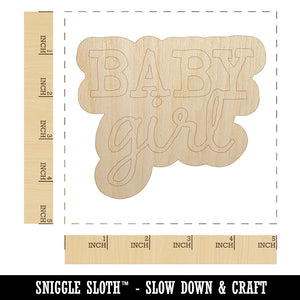 Baby Girl Fun Text Unfinished Wood Shape Piece Cutout for DIY Craft Projects