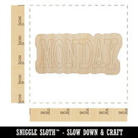 Monday Text Unfinished Wood Shape Piece Cutout for DIY Craft Projects