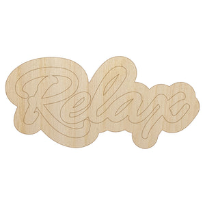 Relax Fun Text Unfinished Wood Shape Piece Cutout for DIY Craft Projects