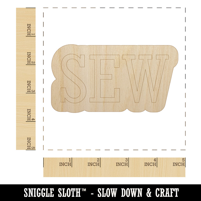 Sew Sewing Fun Text Unfinished Wood Shape Piece Cutout for DIY Craft Projects