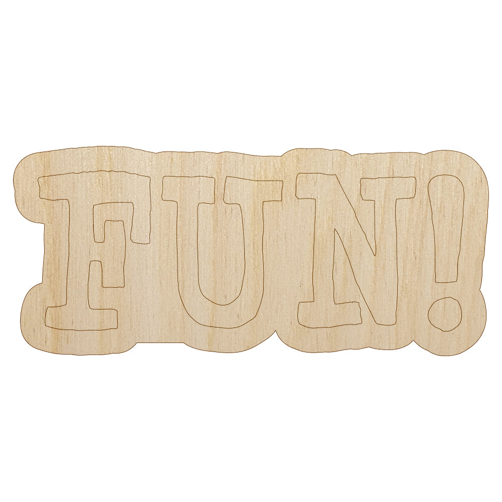 Fun Bold Text Unfinished Wood Shape Piece Cutout for DIY Craft Projects