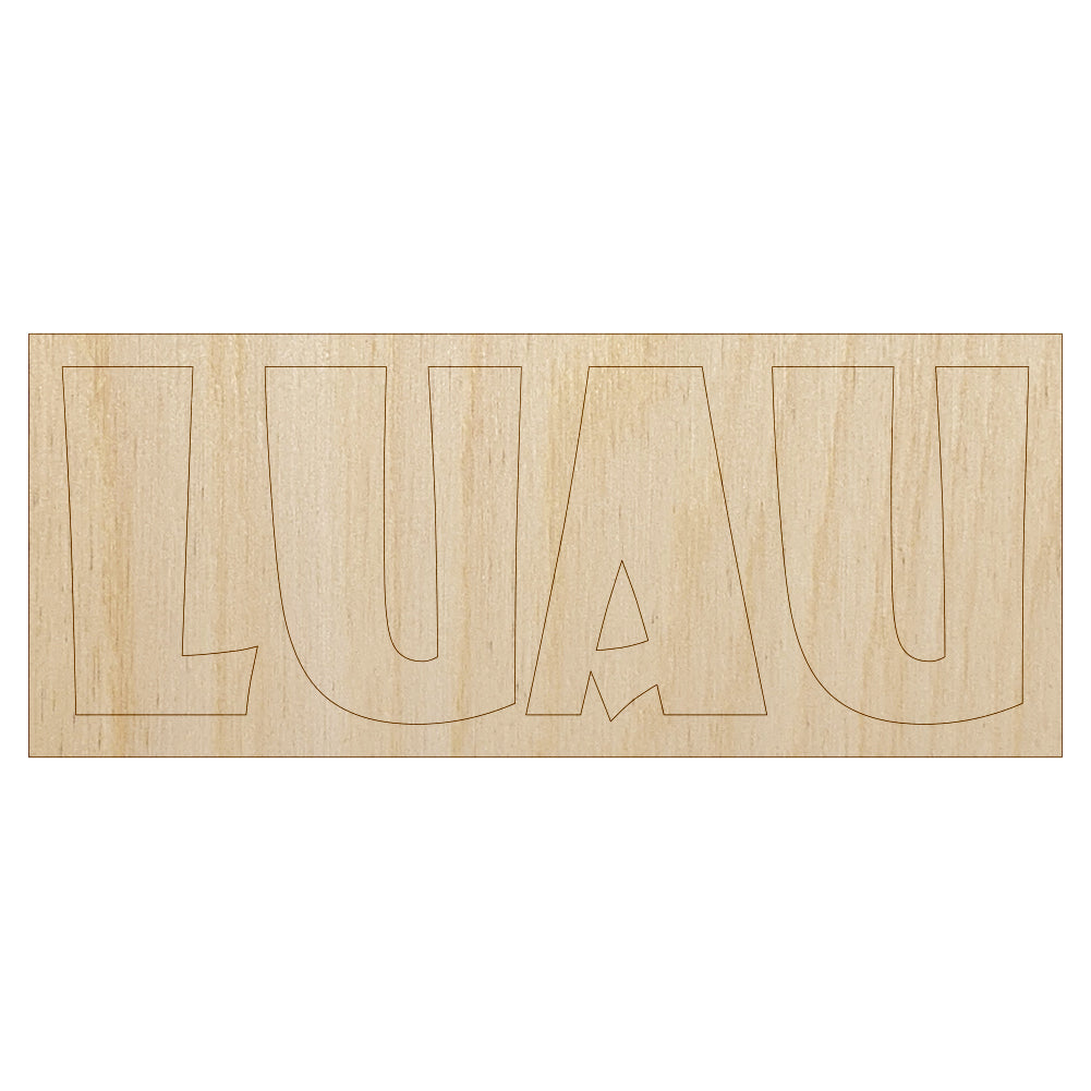 Luau Hawaii Fun Text Unfinished Wood Shape Piece Cutout for DIY Craft Projects