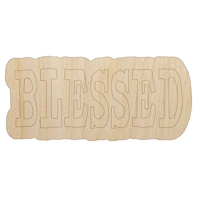 Blessed Text Unfinished Wood Shape Piece Cutout for DIY Craft Projects