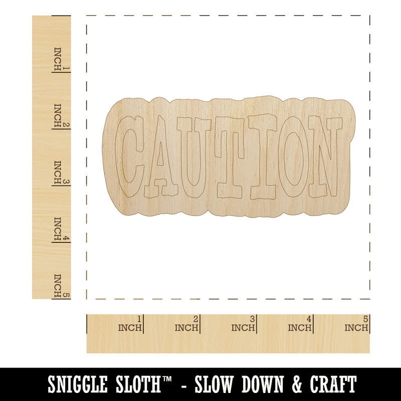 Caution Fun Text Unfinished Wood Shape Piece Cutout for DIY Craft Projects