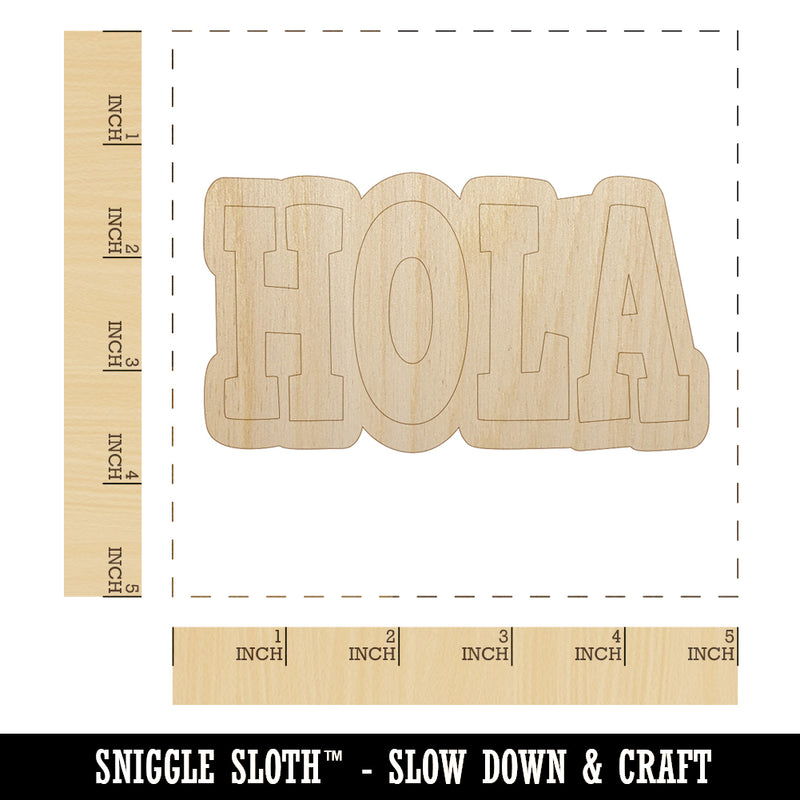 Hola Spanish Hi Hello Unfinished Wood Shape Piece Cutout for DIY Craft Projects