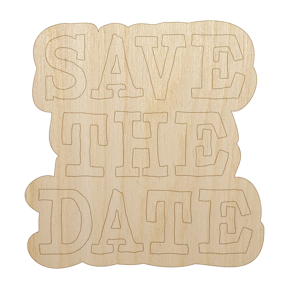 Save the Date Unfinished Wood Shape Piece Cutout for DIY Craft Projects