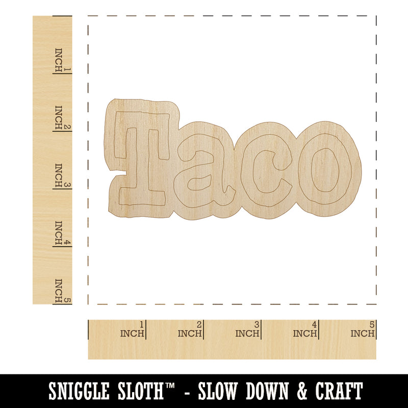 Taco Fun Text Unfinished Wood Shape Piece Cutout for DIY Craft Projects