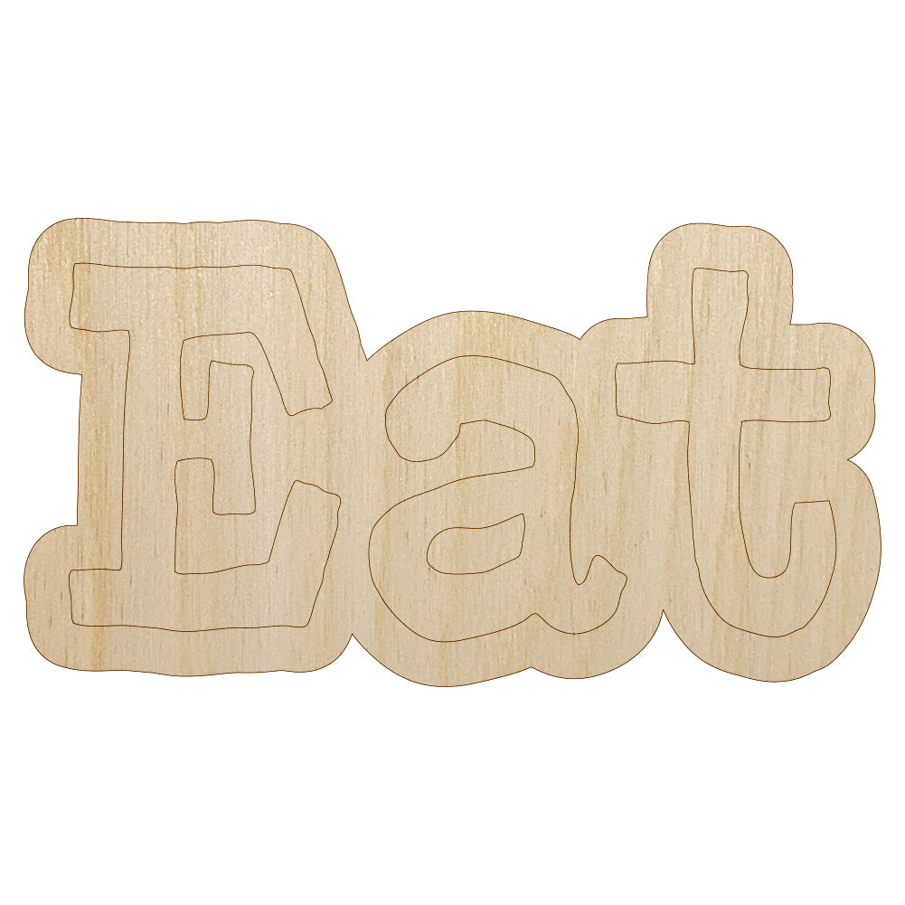 Eat Fun Text Unfinished Wood Shape Piece Cutout for DIY Craft Projects