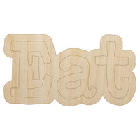 Eat Fun Text Unfinished Wood Shape Piece Cutout for DIY Craft Projects