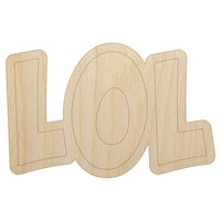 LOL Laughing Fun Text Unfinished Wood Shape Piece Cutout for DIY Craft Projects