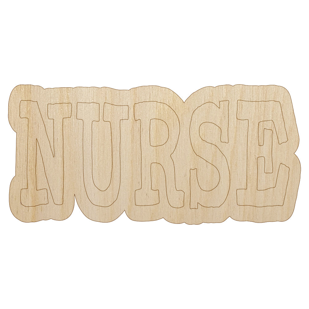 Nurse Fun Text Unfinished Wood Shape Piece Cutout for DIY Craft Projects