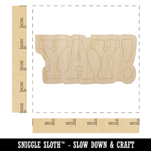 Yay Fun Text Unfinished Wood Shape Piece Cutout for DIY Craft Projects