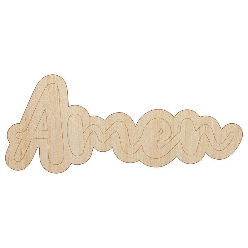 Amen Cursive Fun Text Prayer Praying Unfinished Wood Shape Piece Cutout for DIY Craft Projects