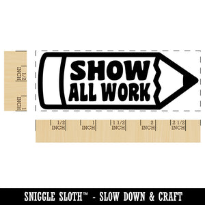 Show All Work Pencil School Teacher Self-Inking Rubber Stamp Ink Stamper for Business Office