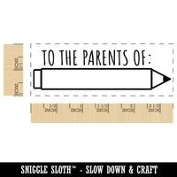 To the Parents Of Signature School Teacher Pencil Fill-in Self-Inking Rubber Stamp Ink Stamper for Business Office